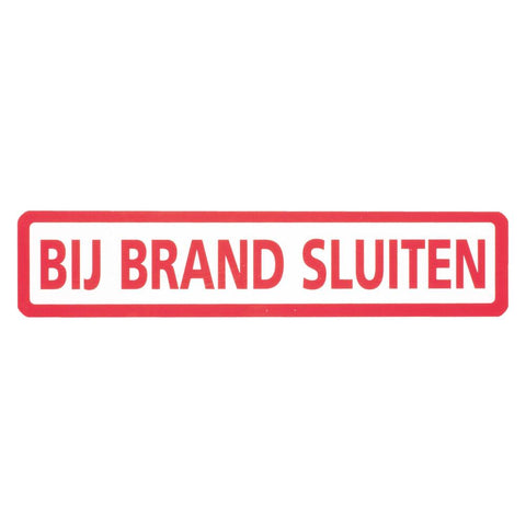 STICKER BIJ BRAND SLUITEN 15 X 3 CM