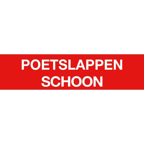 STICKER POETSLAPPEN SCHOON 17 X 4 CM